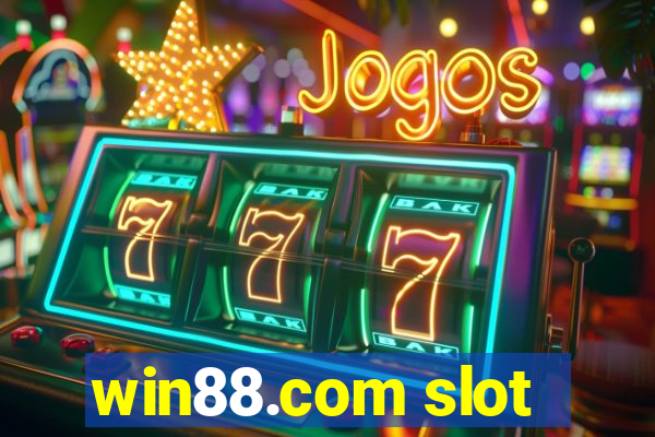 win88.com slot