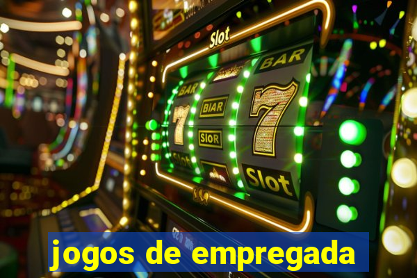 jogos de empregada