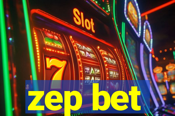 zep bet