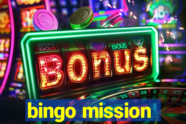 bingo mission