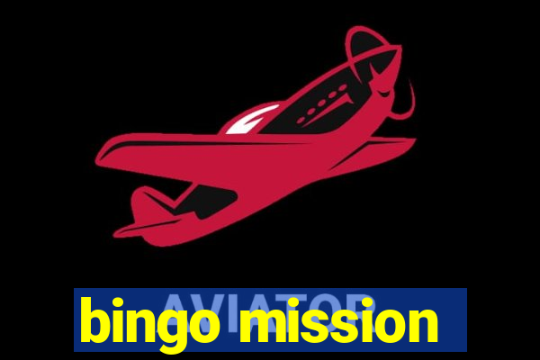 bingo mission