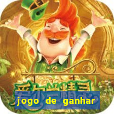 jogo de ganhar dinheiro de verdade