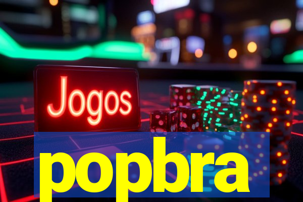 popbra