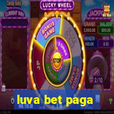 luva bet paga