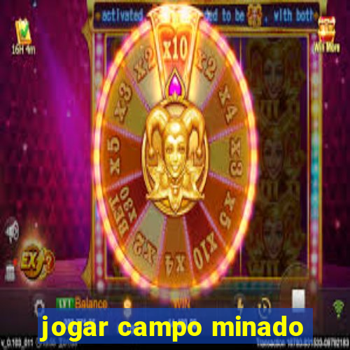 jogar campo minado