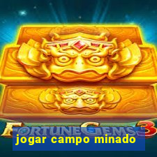 jogar campo minado