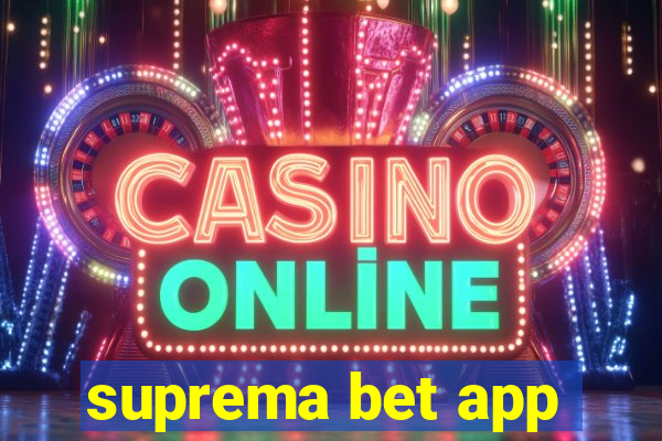 suprema bet app