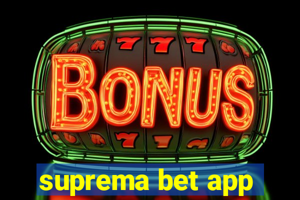 suprema bet app