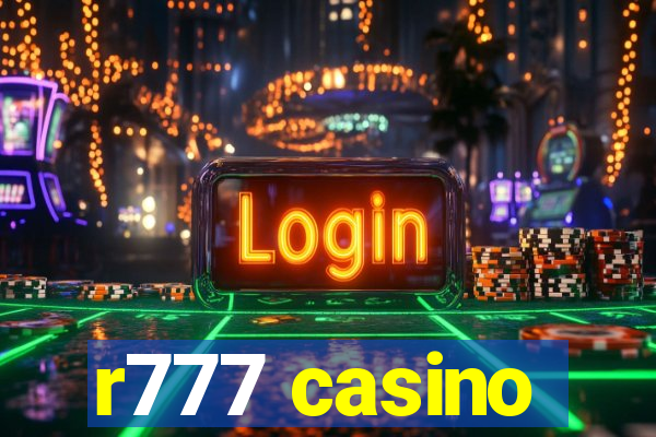 r777 casino