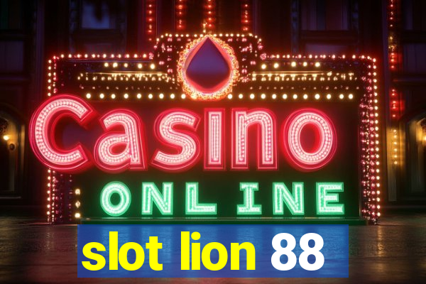 slot lion 88