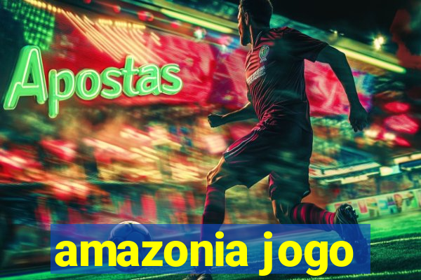 amazonia jogo