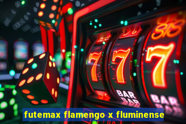 futemax flamengo x fluminense