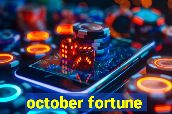 october fortune