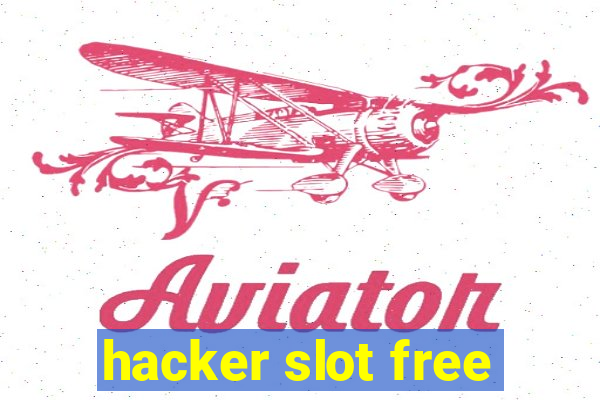 hacker slot free