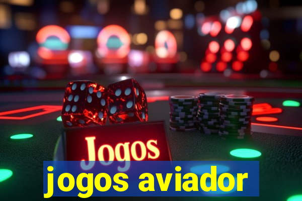 jogos aviador