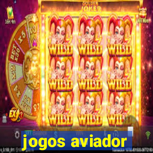 jogos aviador