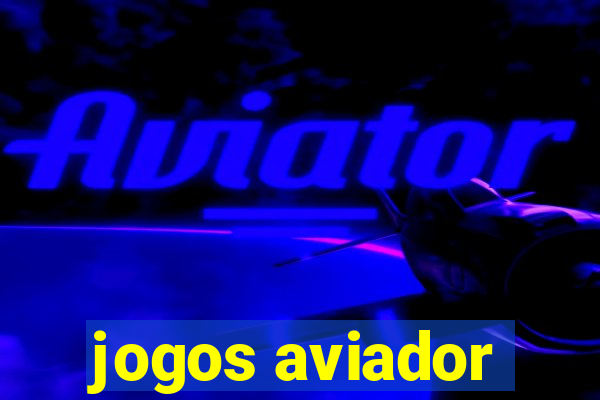 jogos aviador