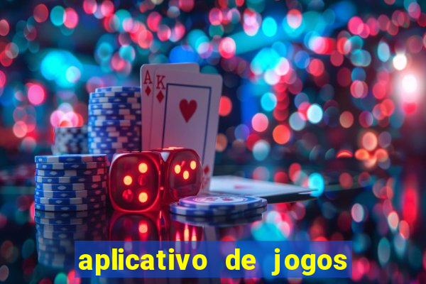 aplicativo de jogos online para ganhar dinheiro