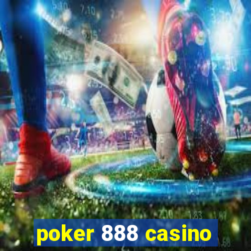 poker 888 casino