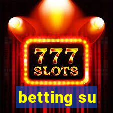 betting su