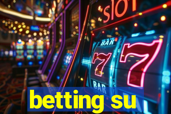 betting su