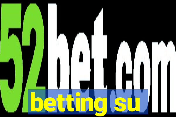 betting su