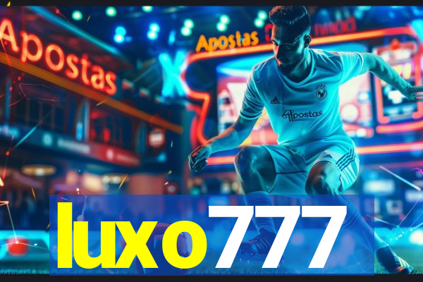 luxo777