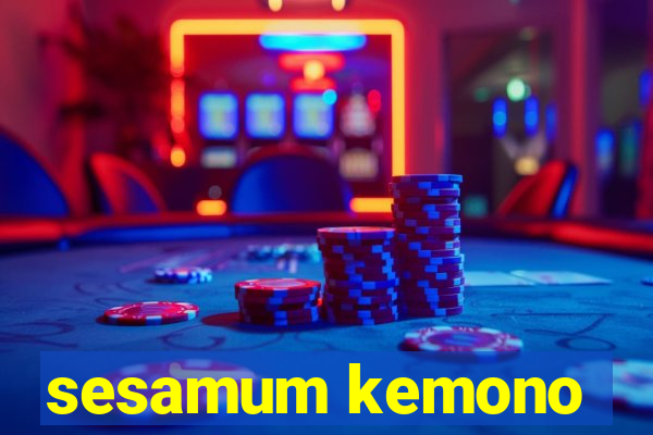 sesamum kemono