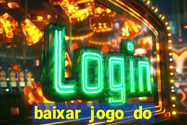 baixar jogo do fortune tiger