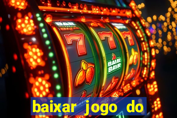 baixar jogo do fortune tiger