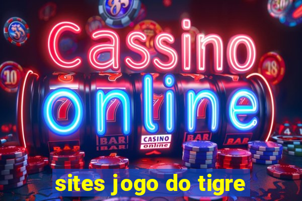 sites jogo do tigre