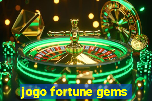 jogo fortune gems