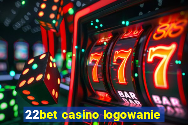 22bet casino logowanie