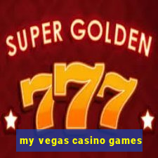 my vegas casino games