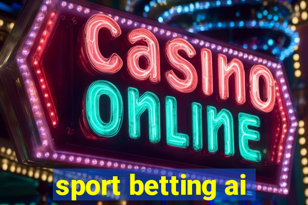 sport betting ai