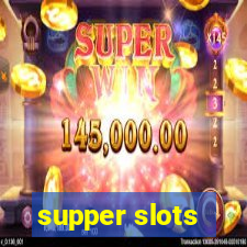 supper slots