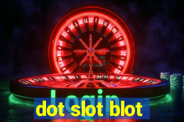 dot slot blot