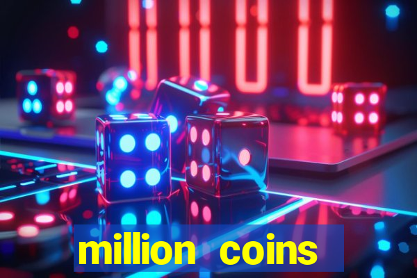 million coins respin slot