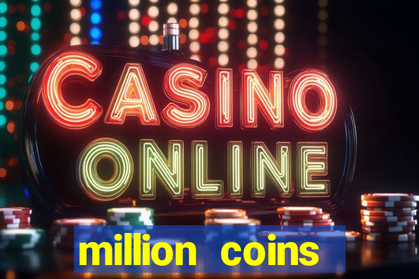 million coins respin slot