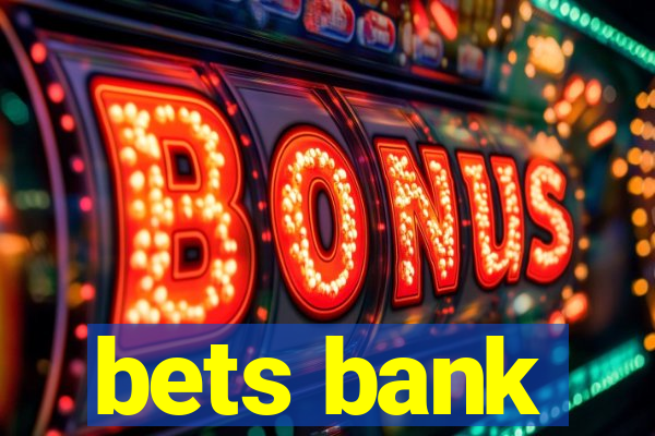 bets bank