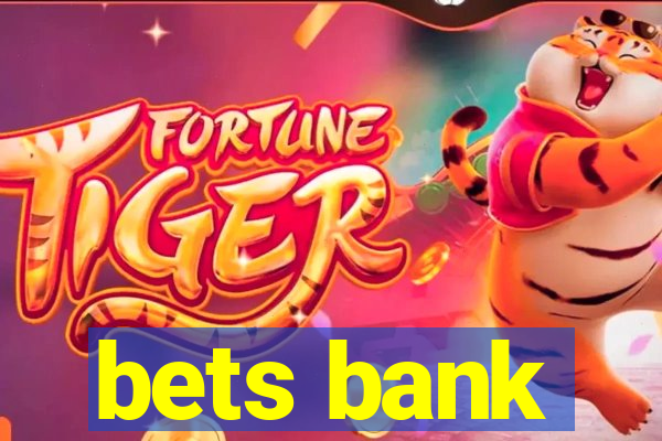 bets bank