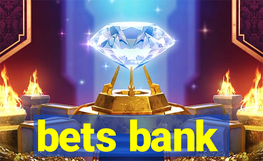 bets bank