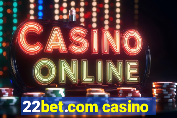 22bet.com casino