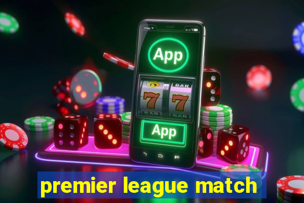 premier league match