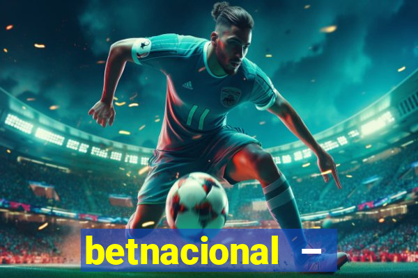 betnacional – jogos ao vivo