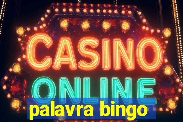 palavra bingo