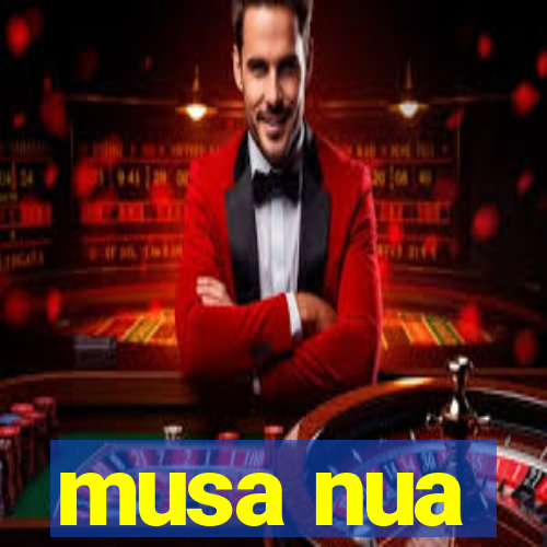 musa nua