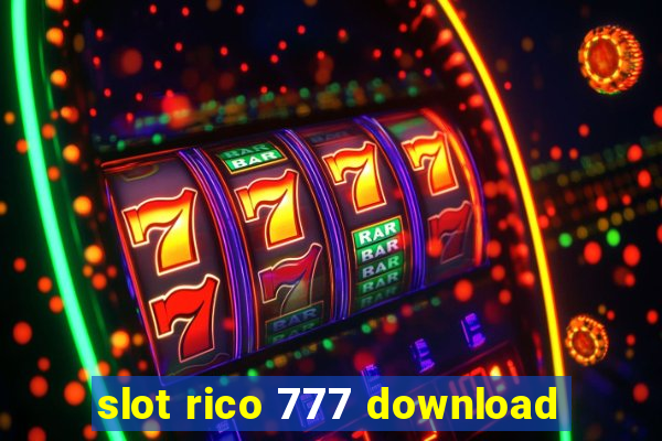 slot rico 777 download