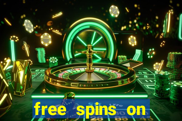 free spins on registration no deposit