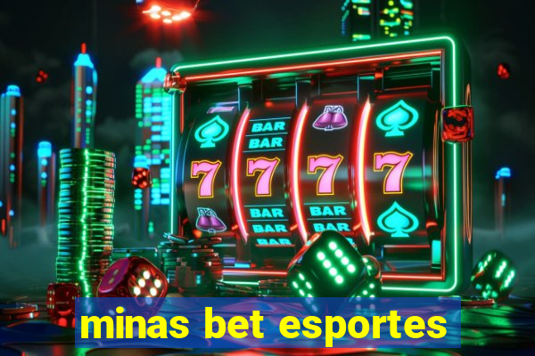 minas bet esportes